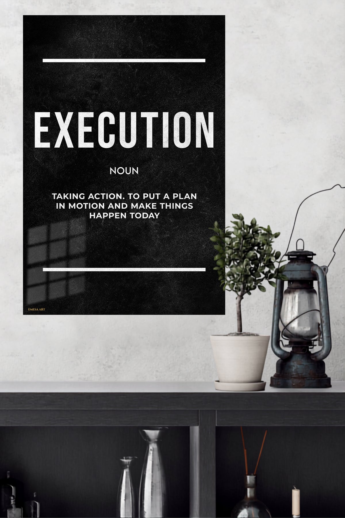 Execution Definition Motivational Typography metal wall art displayed in a modern interior