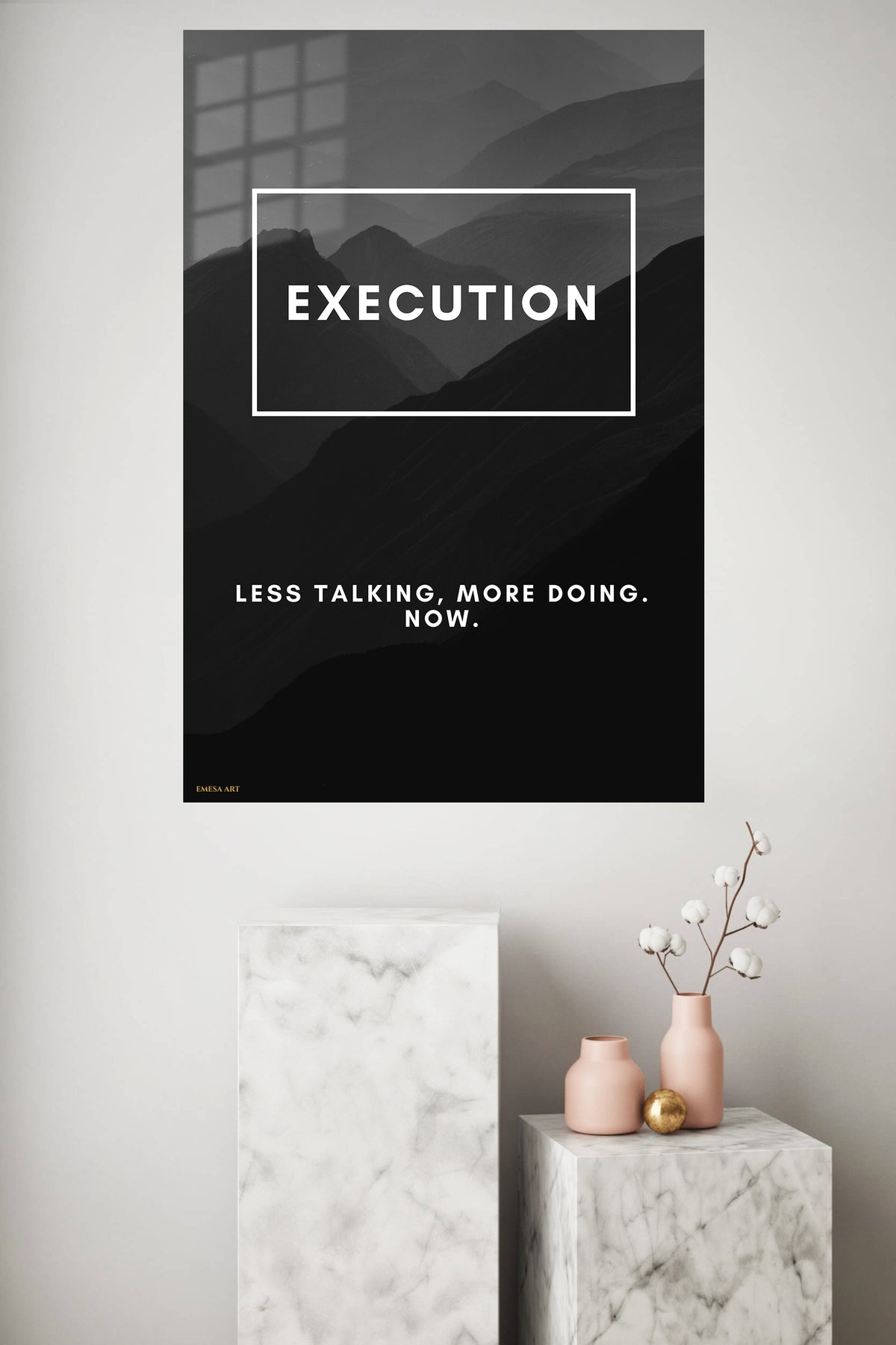 Execution Mountain Motivation metal wall art displayed in a modern interior