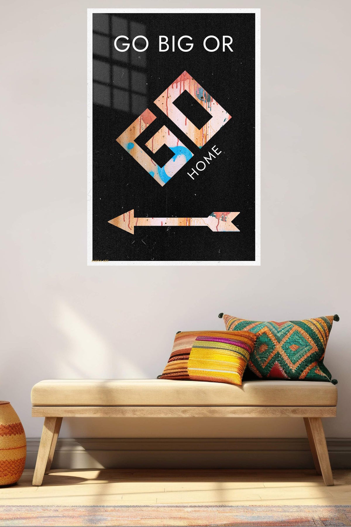 Go Big or Go Home metal wall art displayed in a contemporary living space