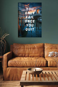 You Only Fail Once metal wall art displayed in a contemporary living space