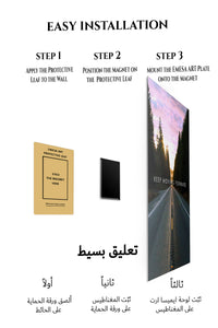 Magnetic mounting installation guide for Keep Moving Forward Forest Road metal wall art