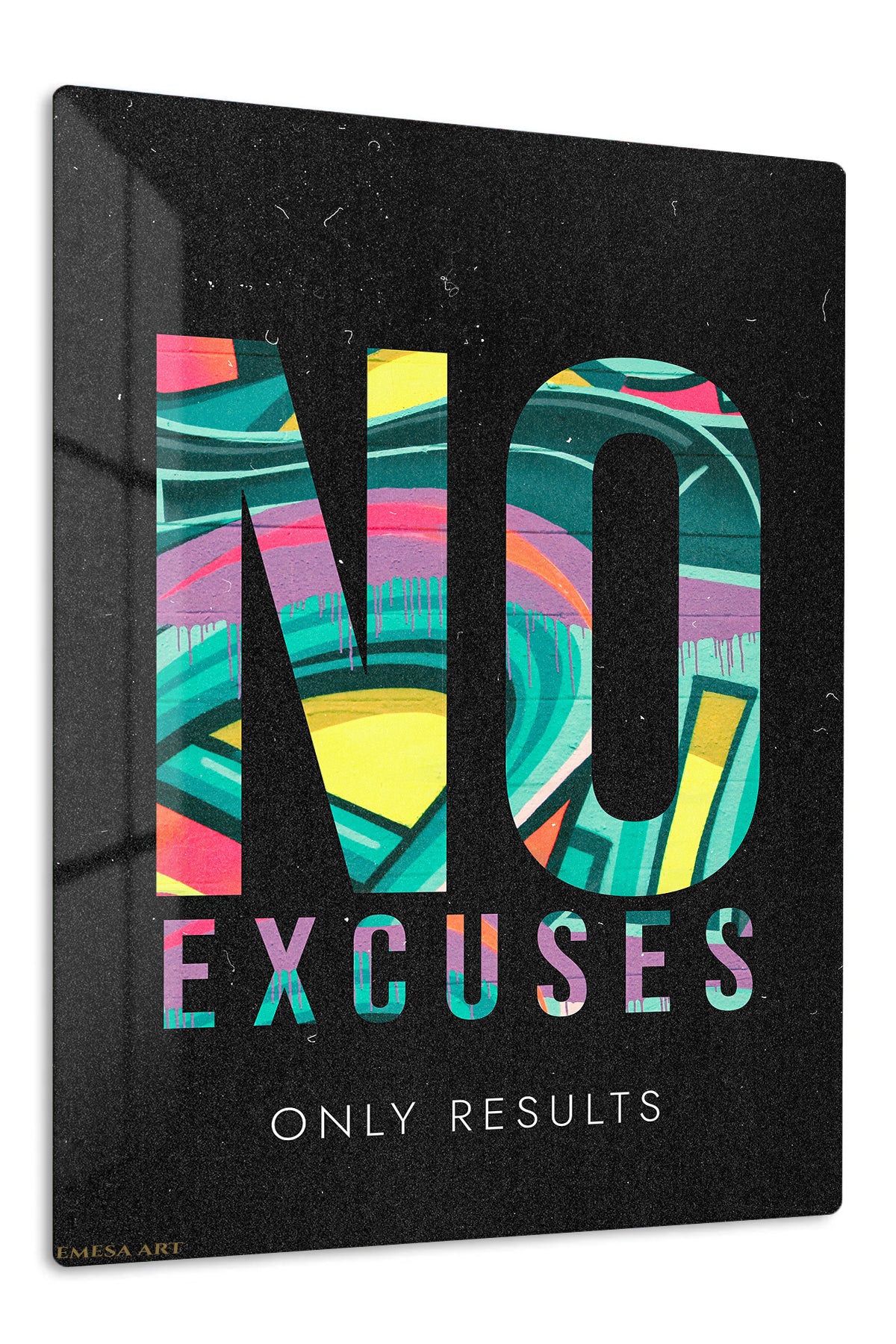 No Excuses Only Results premium metal wall art – front view