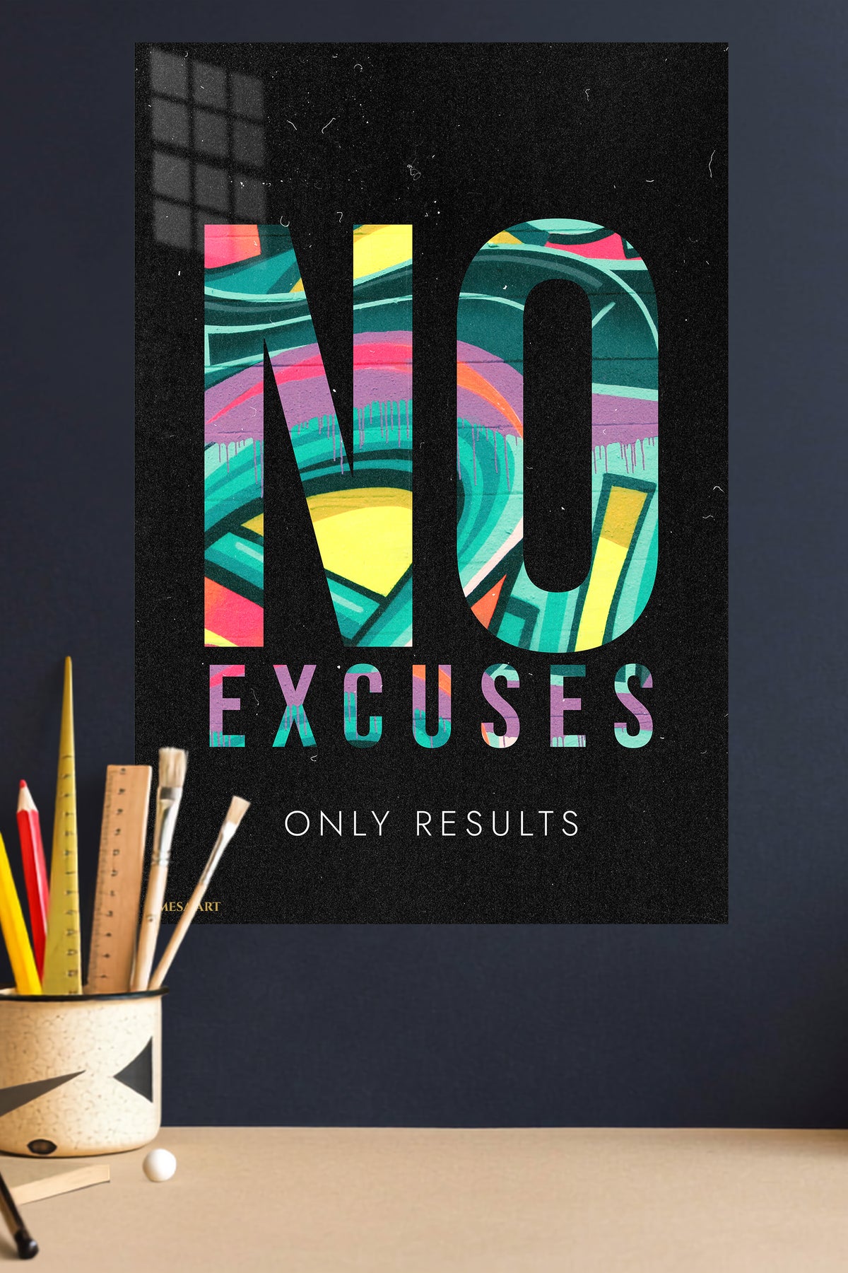 No Excuses Only Results metal wall art displayed in a modern interior