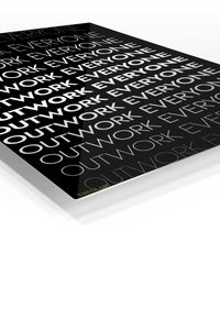 Outwork Everyone Typography premium metal wall art – angled view