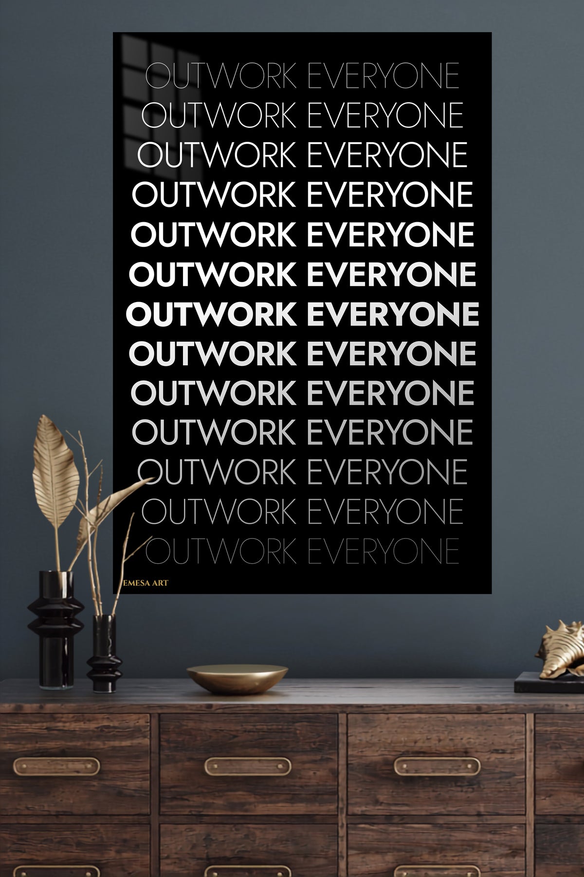 Outwork Everyone Typography metal wall art displayed in a modern interior