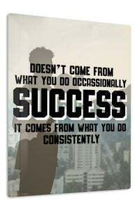 Success Comes From Consistency premium metal wall art – front view