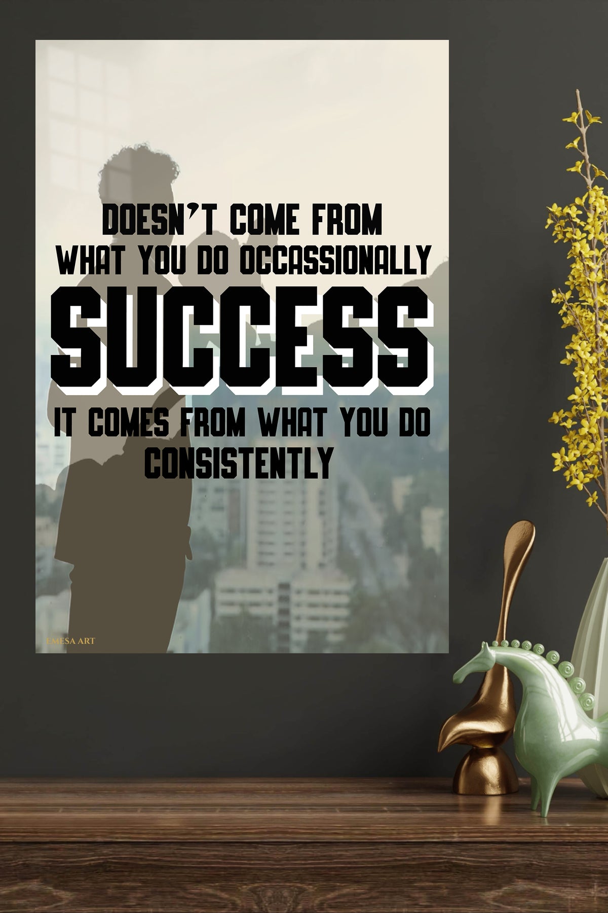 Success Comes From Consistency metal wall art displayed in a modern interior
