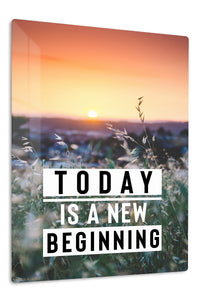 Today Is a New Beginning Sunrise premium metal wall art – front view