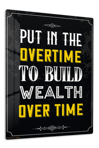 Put In the Overtime premium metal wall art – front view