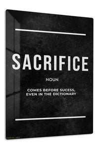 Sacrifice Before Success Typography premium metal wall art – front view