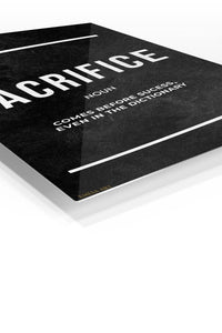 Sacrifice Before Success Typography premium metal wall art – angled view