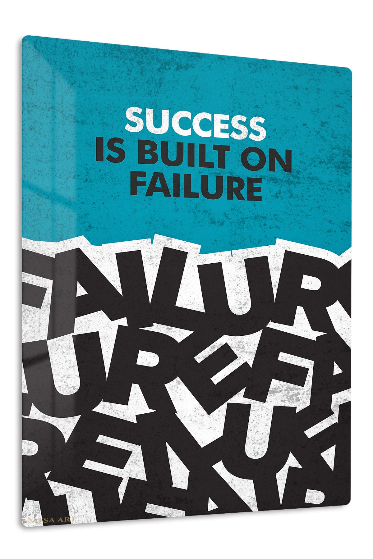 Success Built on Failure premium metal wall art – front view