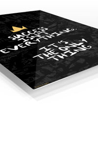 Success Is the Only Thing premium metal wall art – angled view
