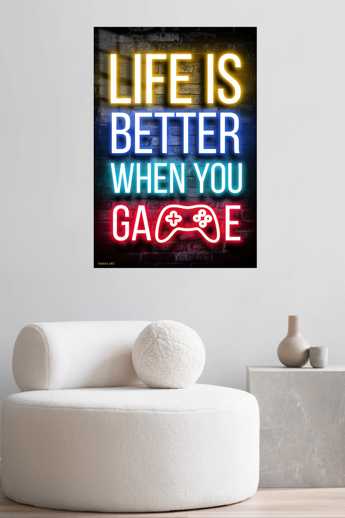 Life Is Better When You Game Neon Sign metal wall art displayed in a contemporary living space